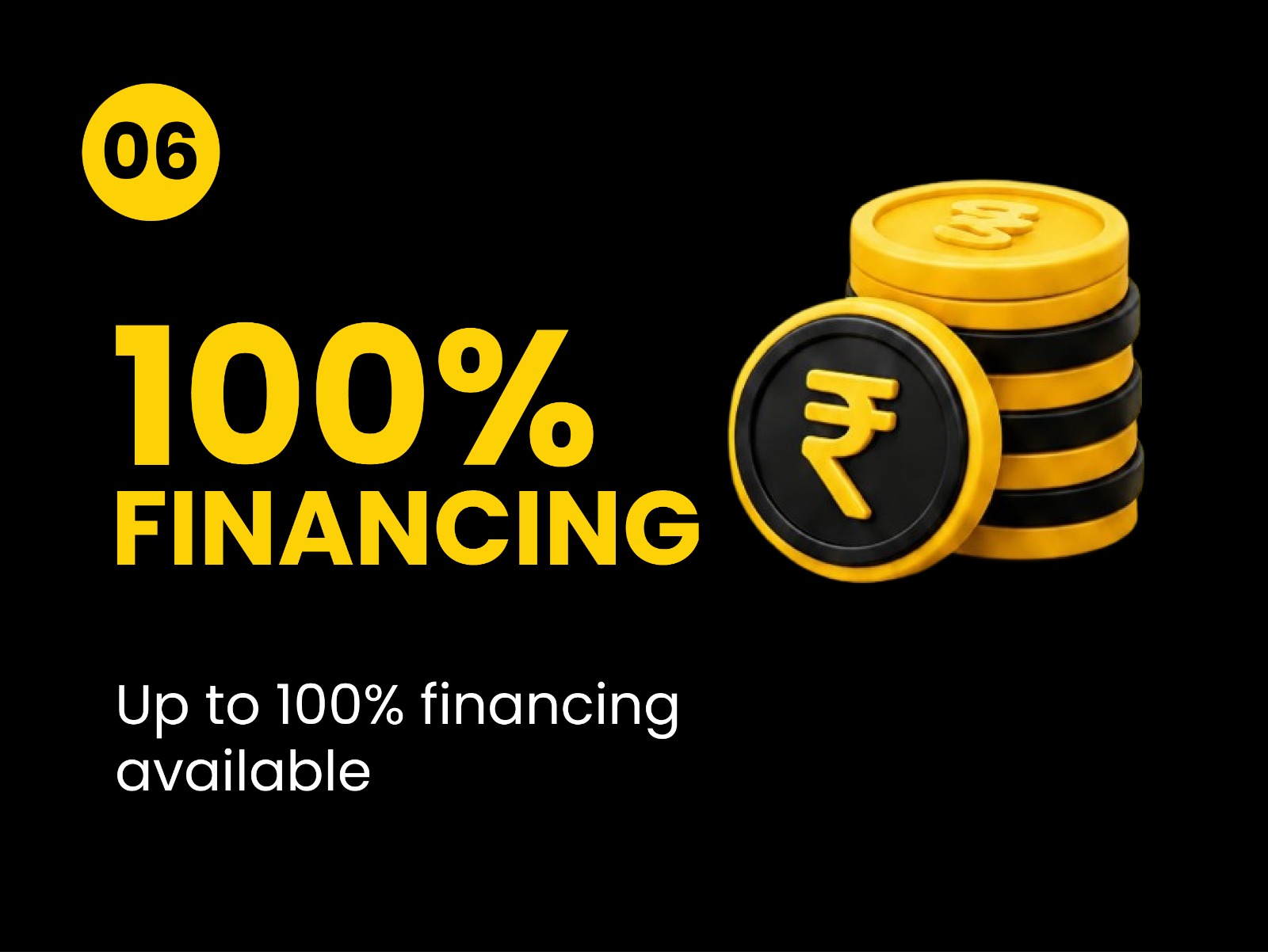 Upto 100% financing